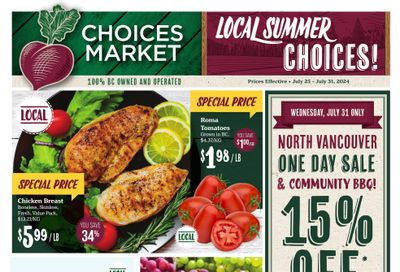 Choices Market Flyer July 25 to 31
