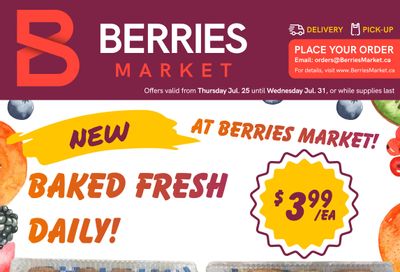 Berries Market Flyer July 25 to 31