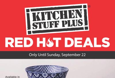 Kitchen Stuff Plus Red Hot Deals Flyer September 16 to 22