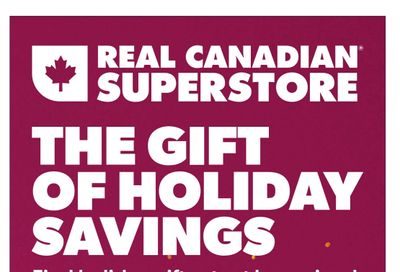 Real Canadian Superstore (West) Holiday Savings Flyer October 24 to December 25