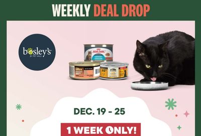 Bosley's by PetValu Flyer December 19 to 25