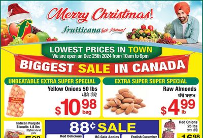 Fruiticana (Kelowna) Flyer December 19 to 25